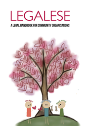 Legalese - A Legal Handbook for Community Organisations
